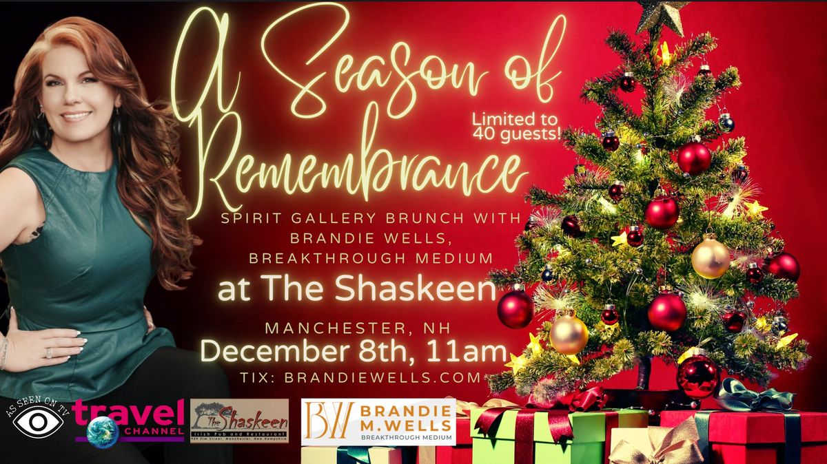 A Season of Remembrance with Brandie Spirit Gallery at The Shaskeen Restaurant Brandie Wells 