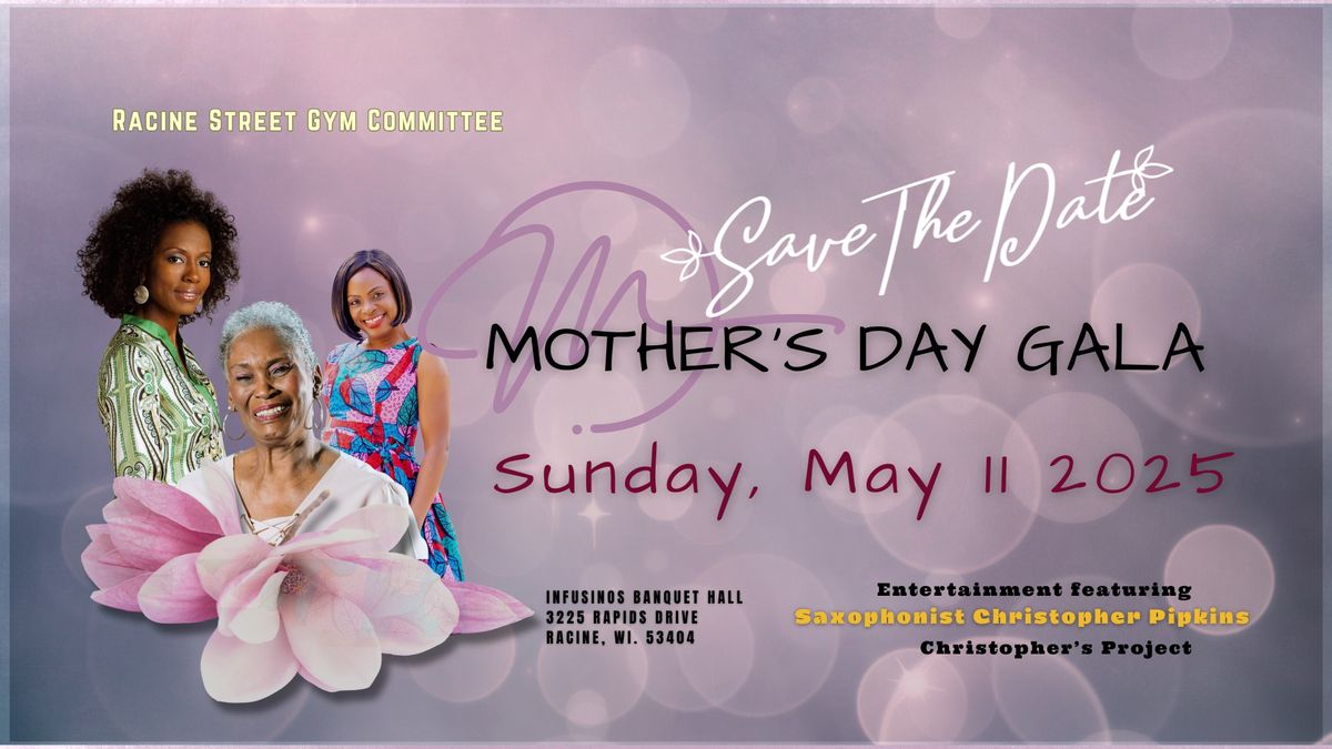 Mother's Day Gala