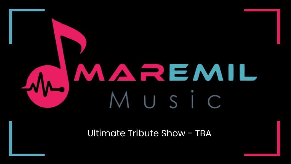 MarEmil Ultimate Tribute - TBA