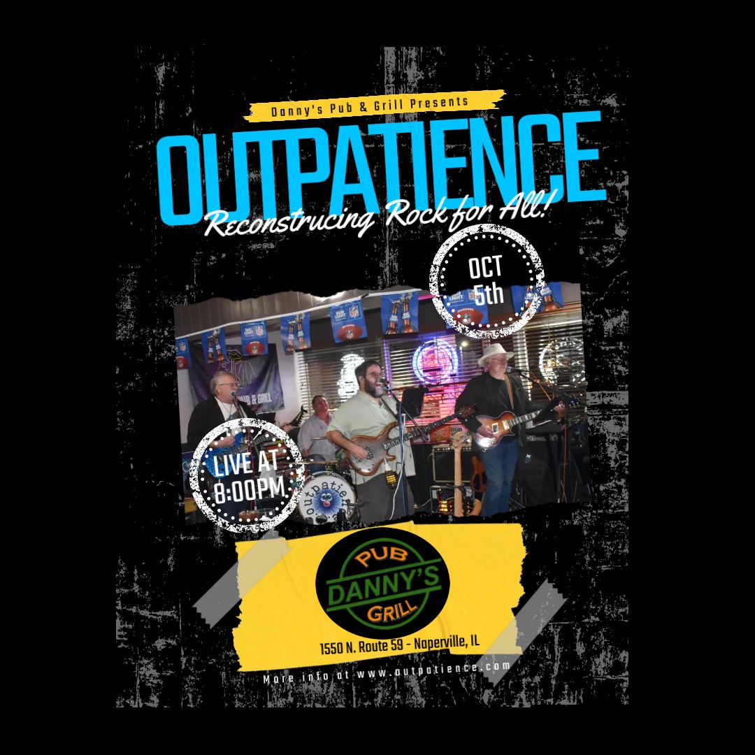 Outpatience at Danny's Pub!