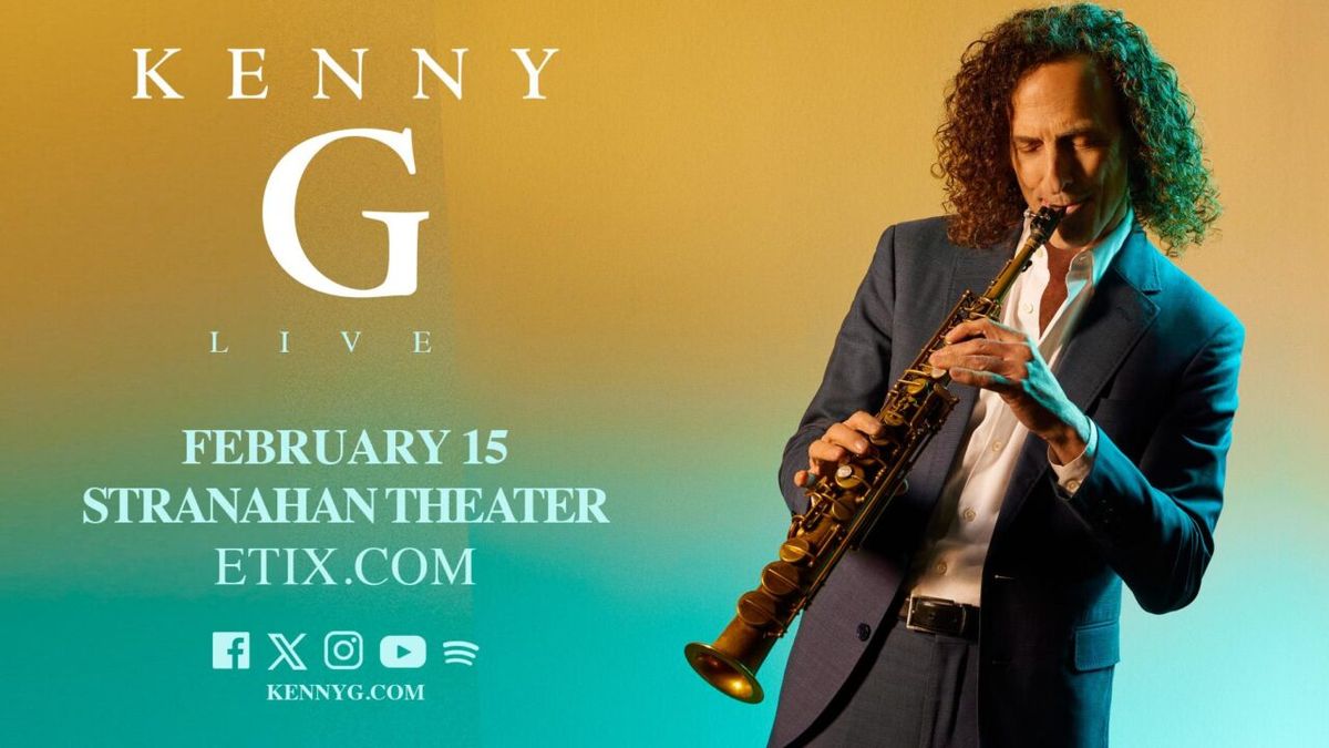 Kenny G at Stranahan Theater