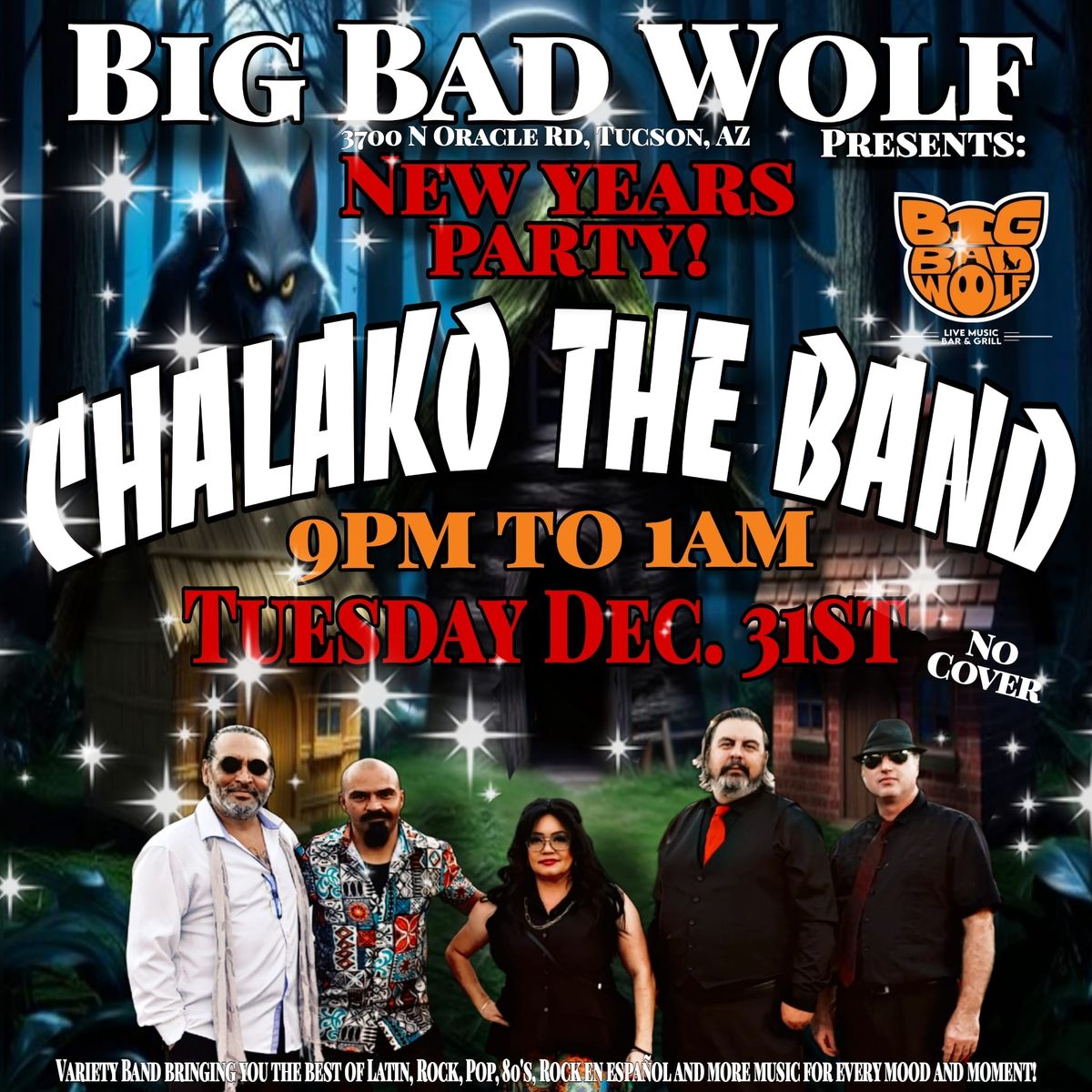 New Years Eve Party at Big Bad Wolf with Chalako The Band!