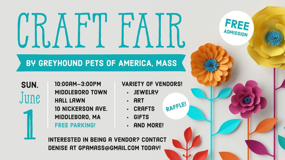 6th Annual Craft Fair for Greyhound Pets of America, MA