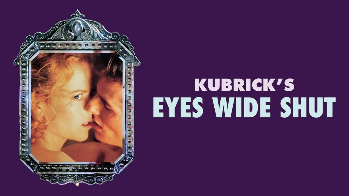 Eyes Wide Shut (25th Anniversary)