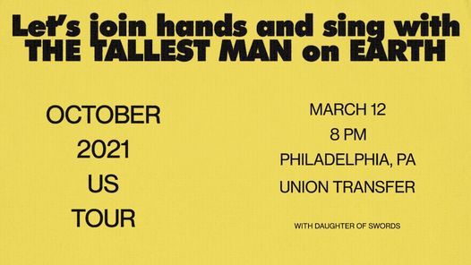 The Tallest Man On Earth at Union Transfer - Philadelphia 3\/12