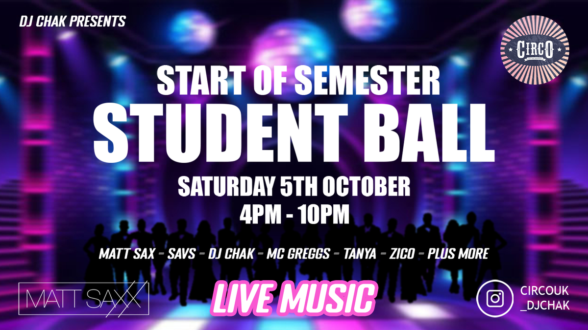 Start of Semester Selly Oak Student Ball \ud83d\udd7a@ CIRCO