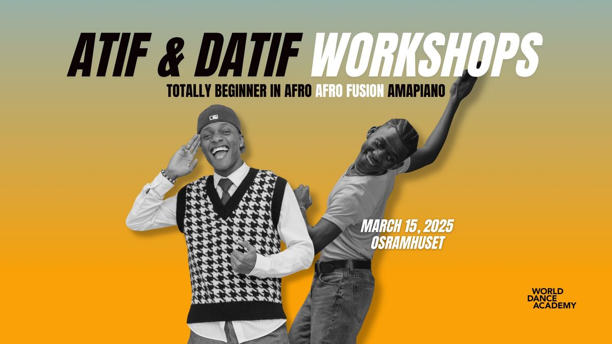 Workshops with Atif & Datif [TZ]