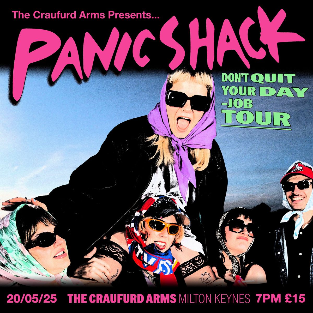 Panic Shack | The Craufurd Arms, Mk