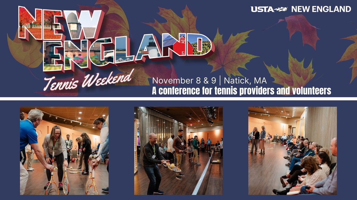 New England Tennis Weekend 