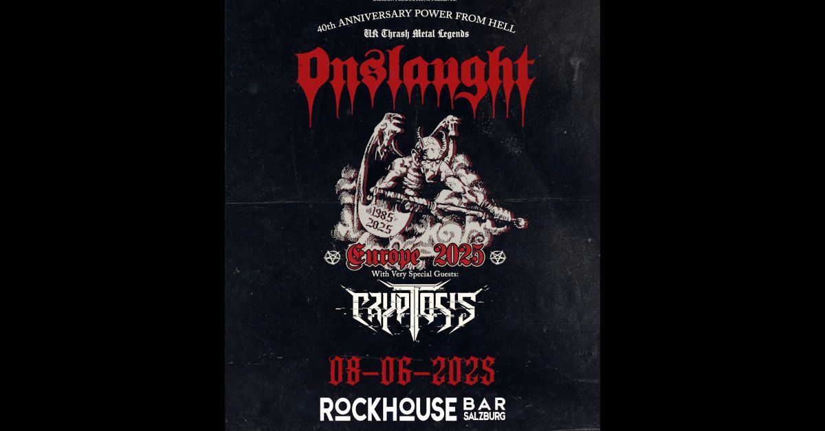 Onslaught (UK) \/ Cryptosis (NED) - 40th anniversary Power from Hell