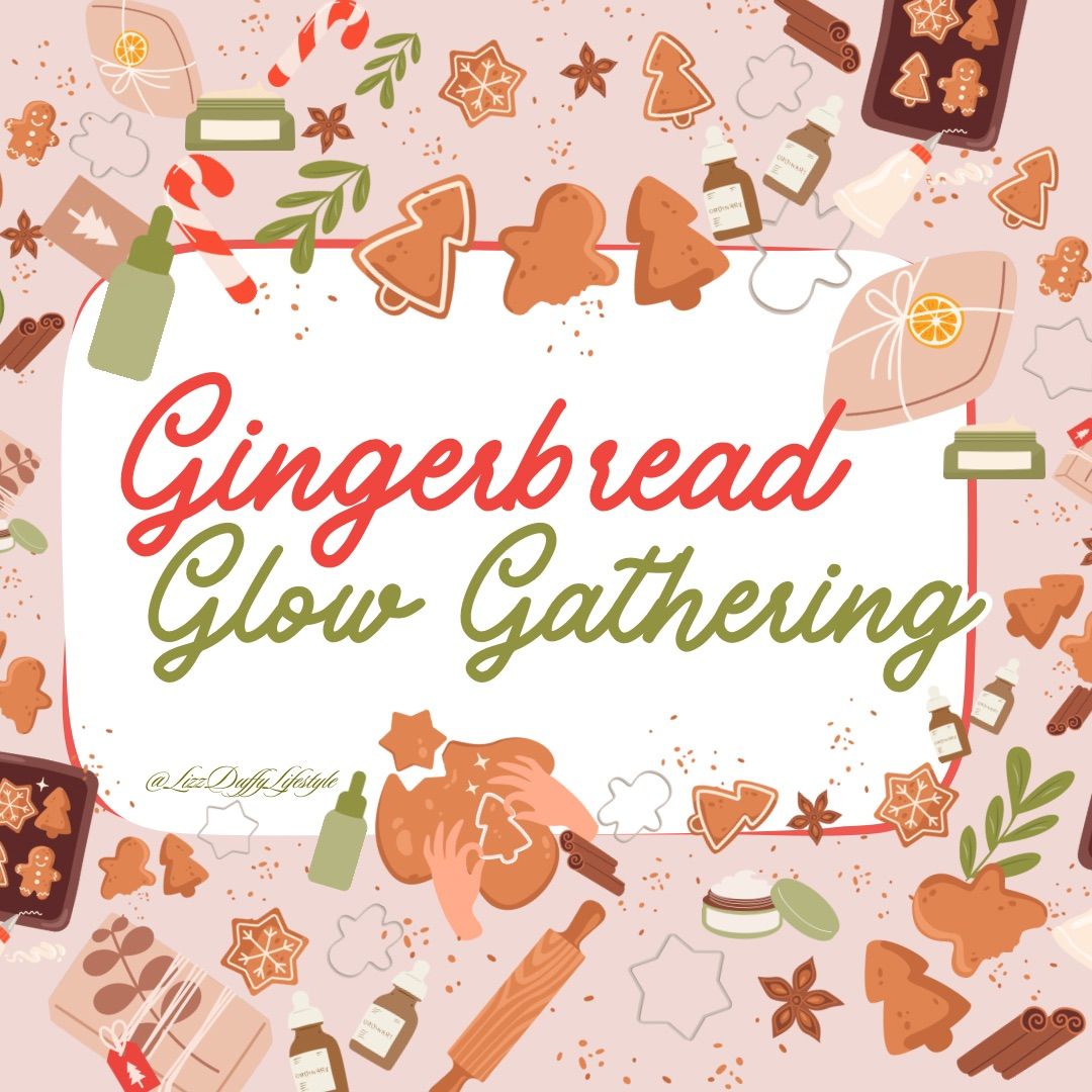 Gingerbread Glow Gathering