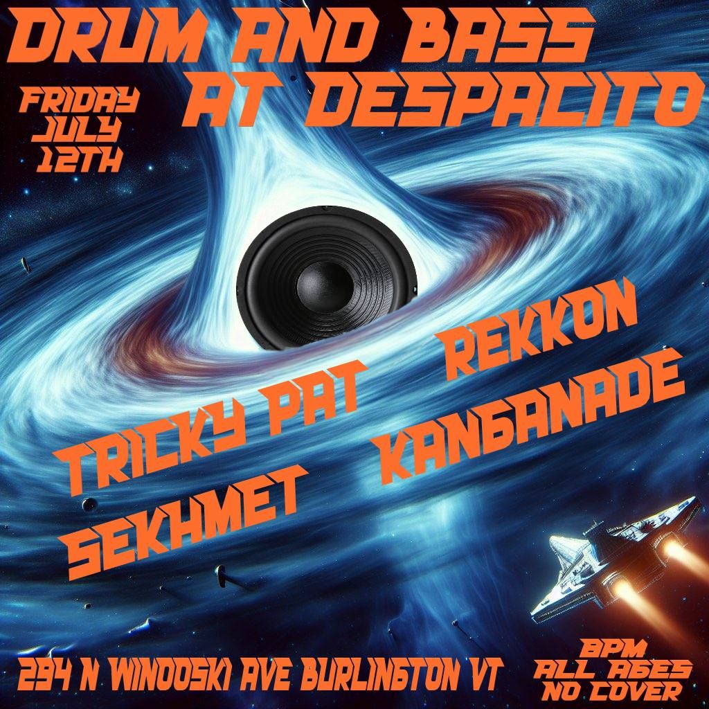 Drum and Bass at Despacito!!  Tricky Pat \/ Rekkon \/ Sekhmet \/ Kanganade