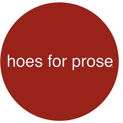 Hoes For Prose