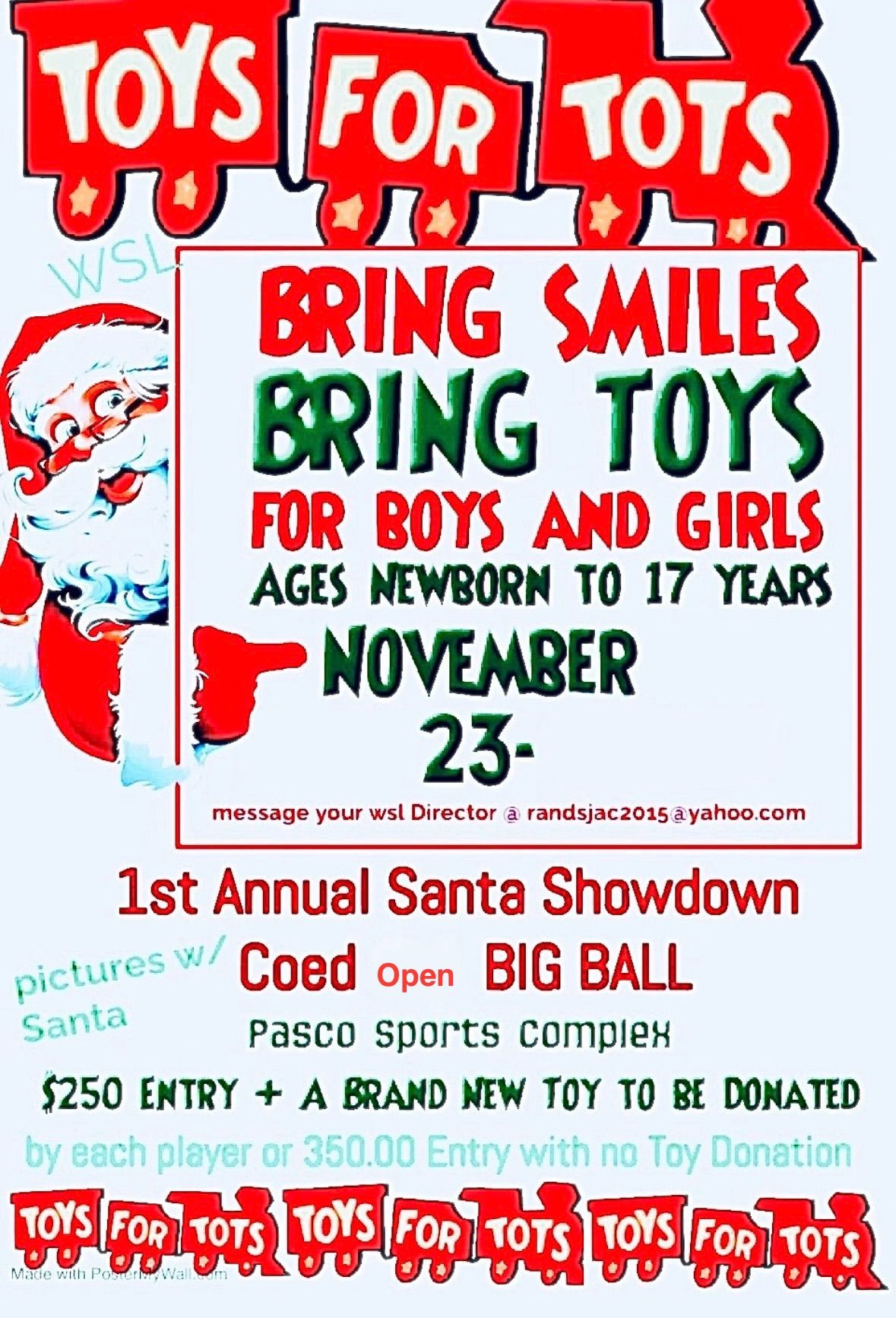 First Annual Santa Show Down \u201cBIG BALL\u201d TOYS FOR TOTS 