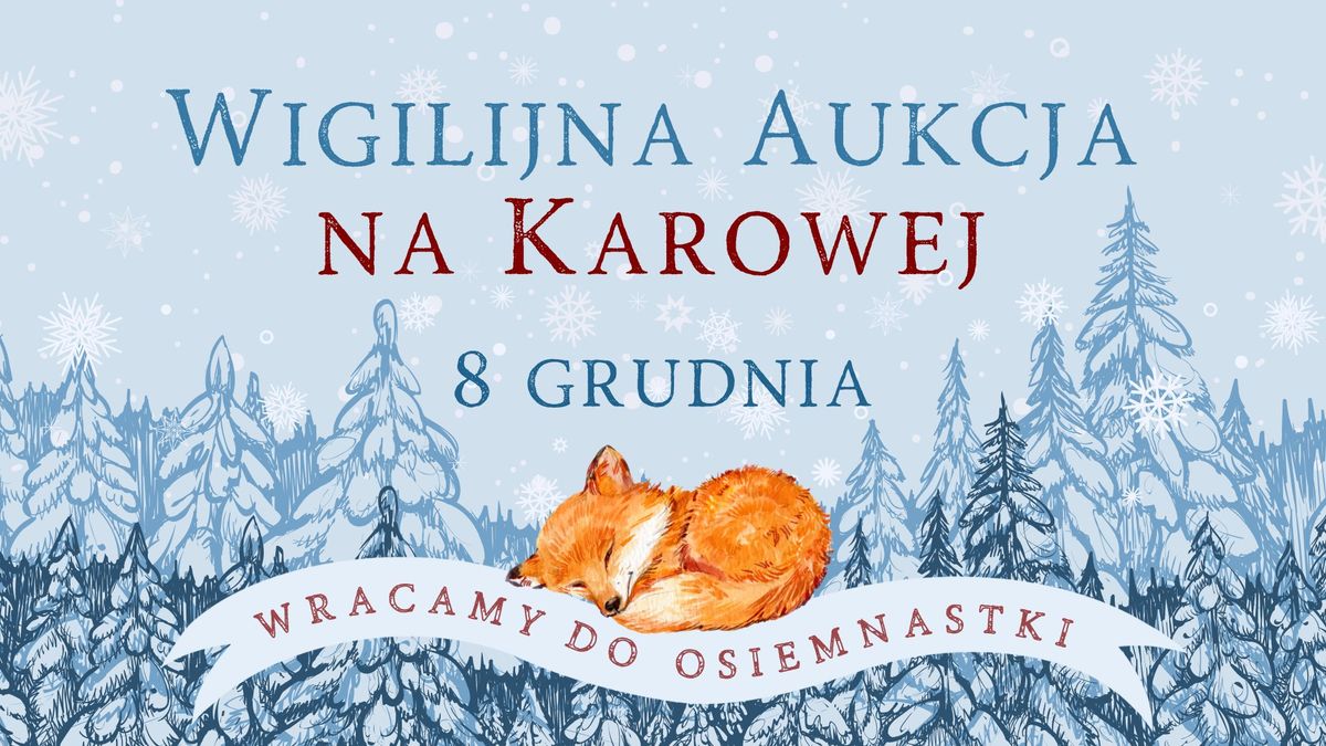 XVI Wigilijna Aukcja na Karowej