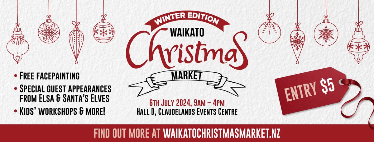 Winter Edition Waikato Christmas Market 2024