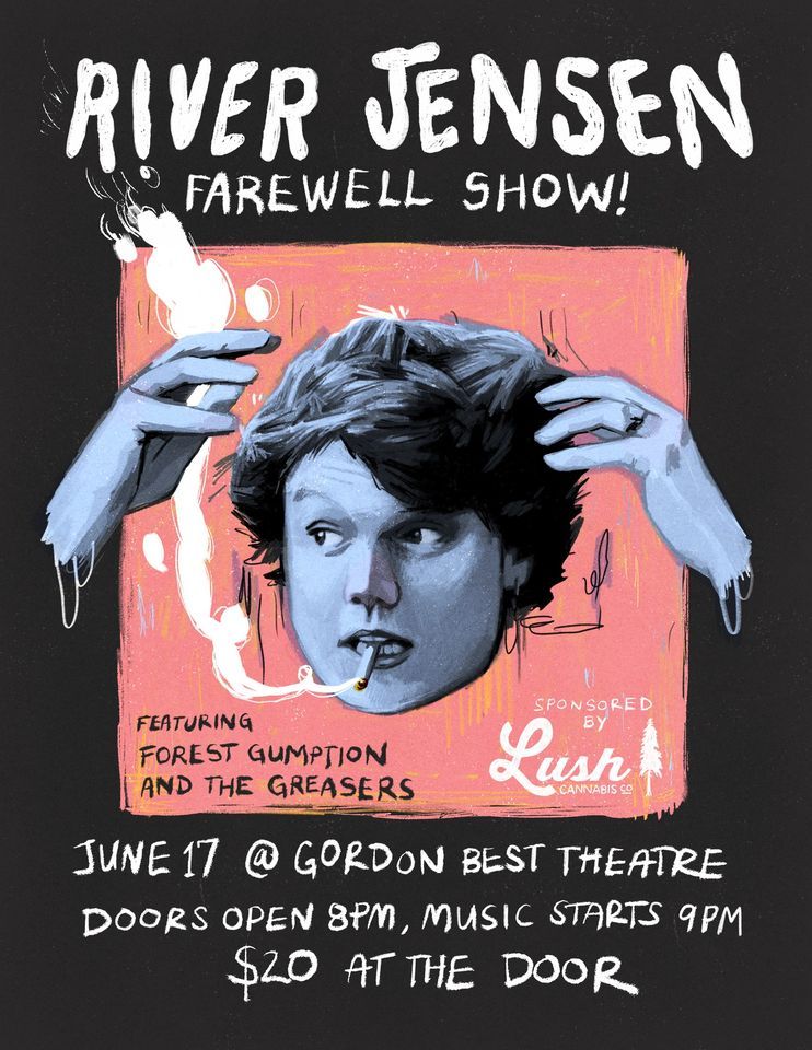River Jensen Farewell Show Featuring Forest Gumption and the Greasers