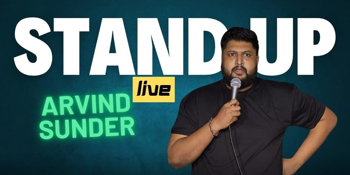 The Comedy Show with Arvind Sunder
