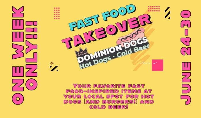 Fast Food Takeover @ Dominion Dogs