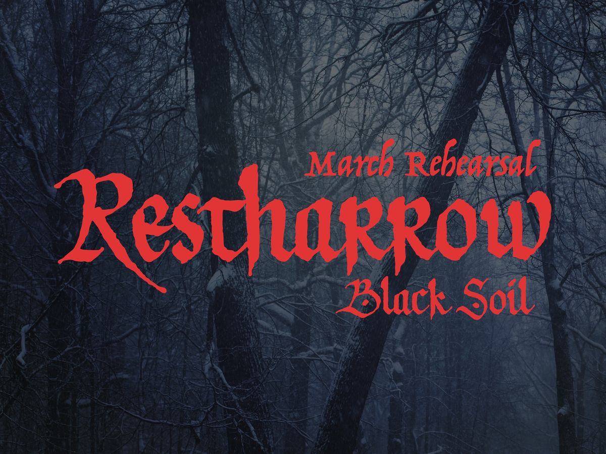 Restharrow Playtest: Black Soil