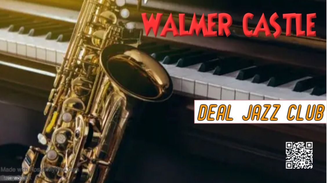 Deal Jazz Club Walmer Castle