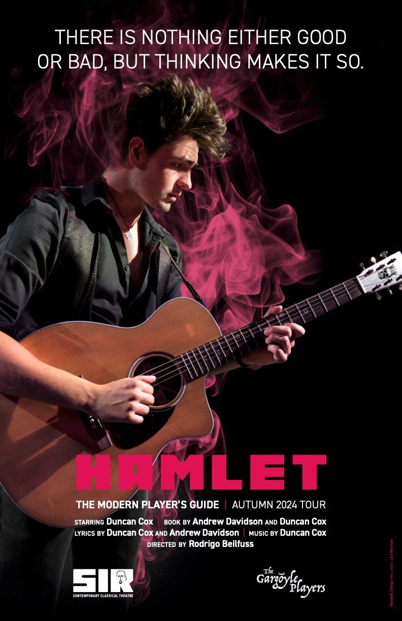 HAMLET: THE MODERN PLAYER'S GUIDE \/ Public Run @ The Gargoyle Theatre