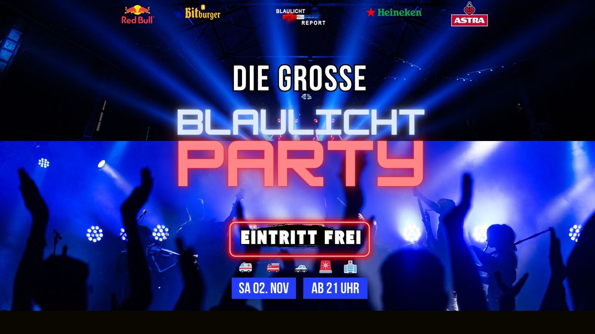 Die gro\u00dfe BLAULICHT PARTY in Koblenz - Eintritt frei !