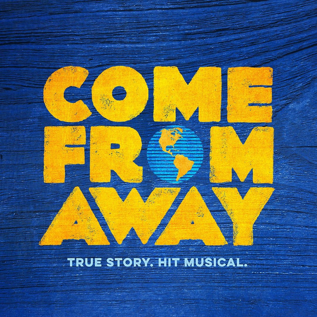 Come From Away at Capital One Hall