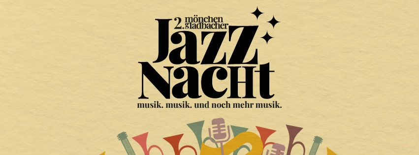 2. M\u00f6nchengladbacher Jazz Nacht - in M\u00f6nchengladbach im Kunstwerk