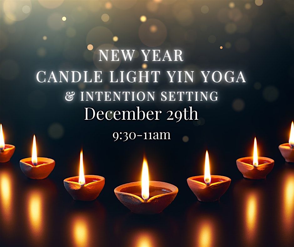 New Year Yin Yoga and Intention Setting