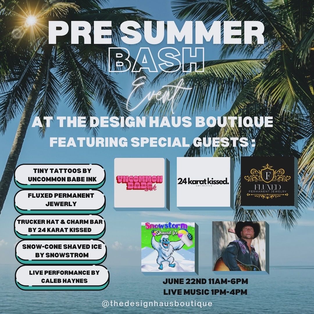 Pre-Summer Bash Event