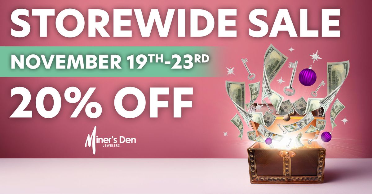 Miner\u2019s Den Jewelers Annual Christmas Sale 