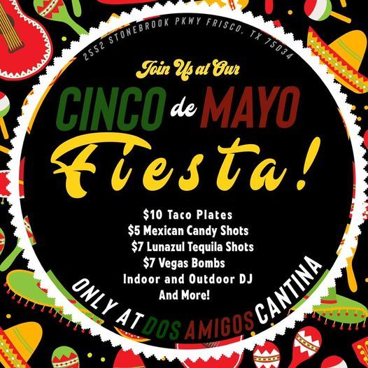 Cinco de Mayo Fiesta, 2552 Stonebrook Pkwy, Frisco, TX 750341553