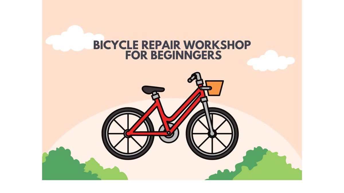Bike Repair Workshop for Beginners
