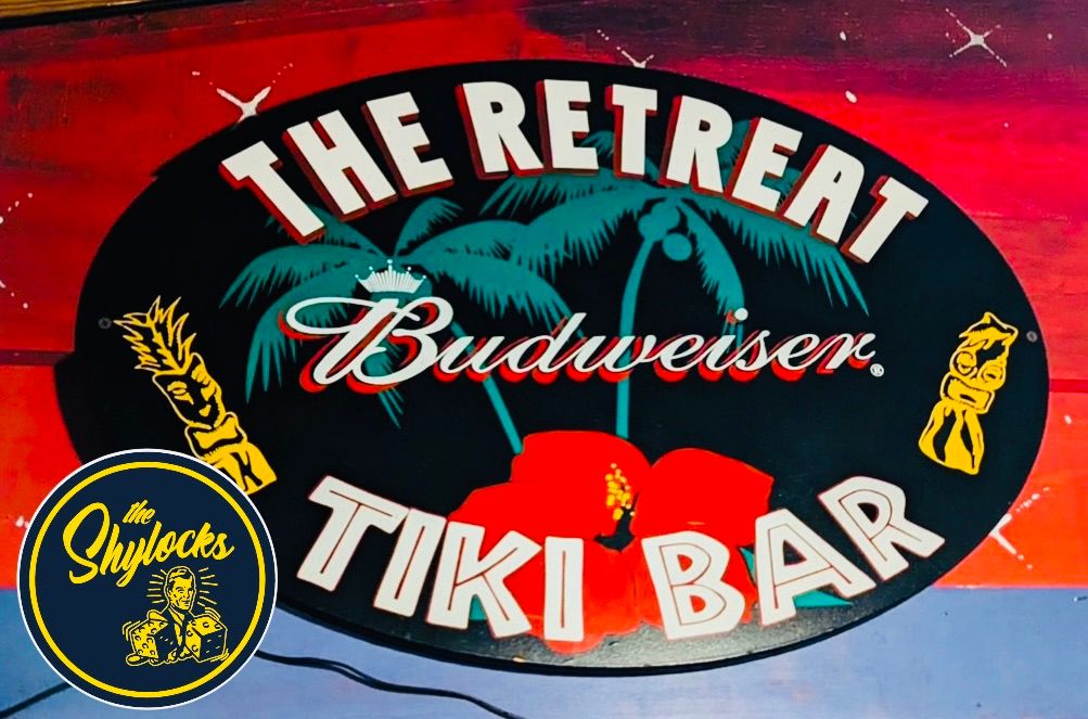 The Shylocks @ The Retreat Patio TIKI BAR