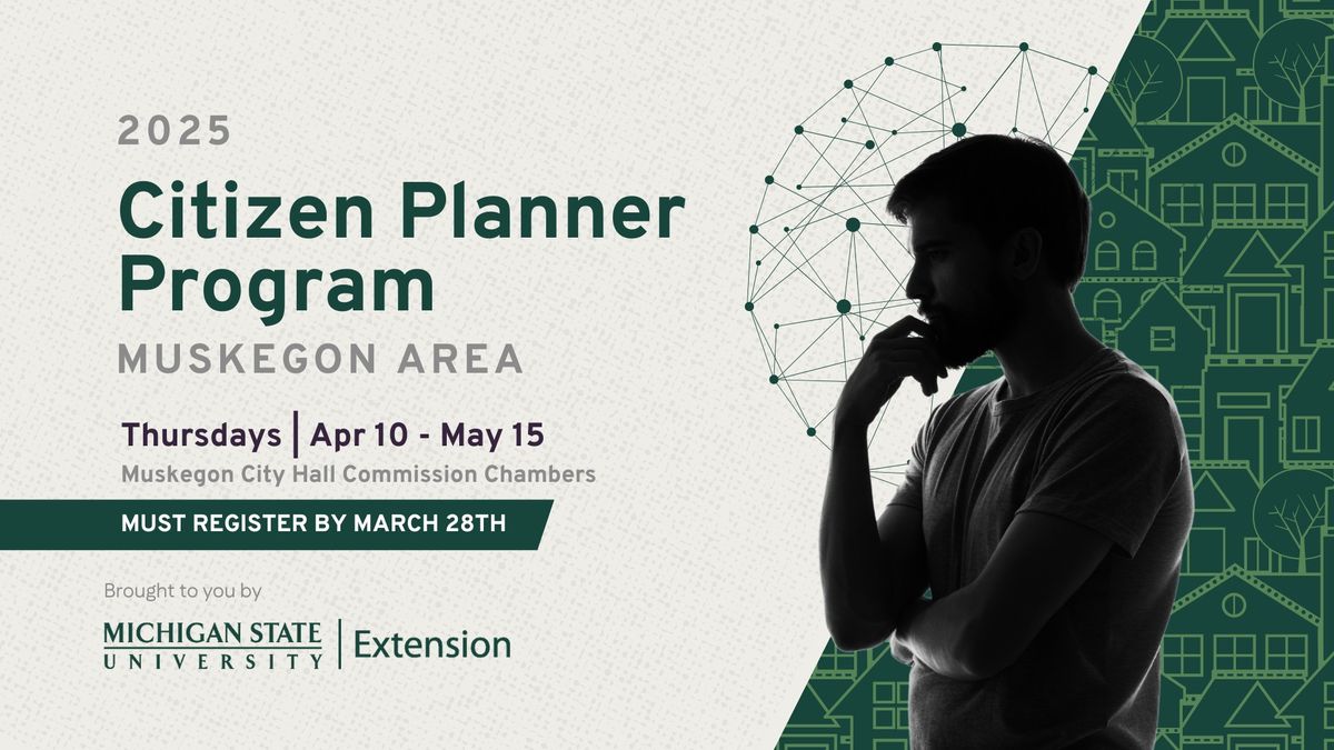 Citizen Planner Muskegon Area Program