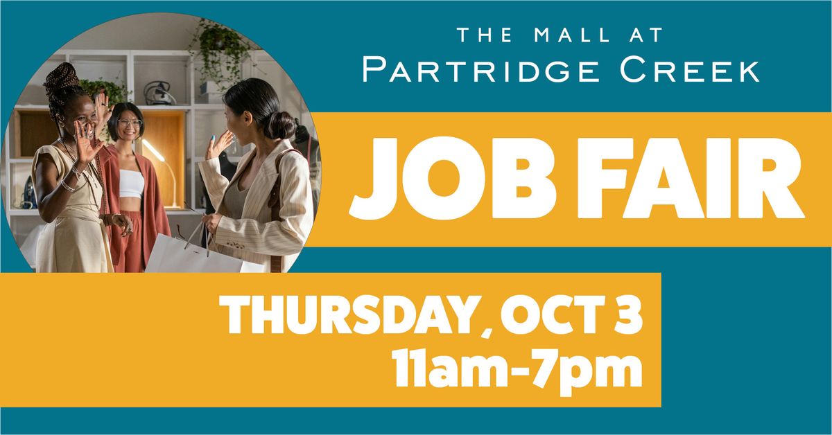 The Mall at Partridge Creek Job Fair