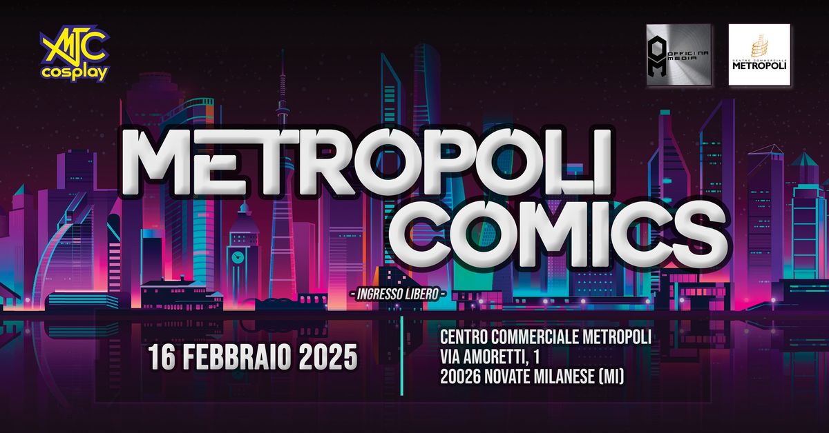 METROPOLI COMICS - 16 FEBBRAIO 2025