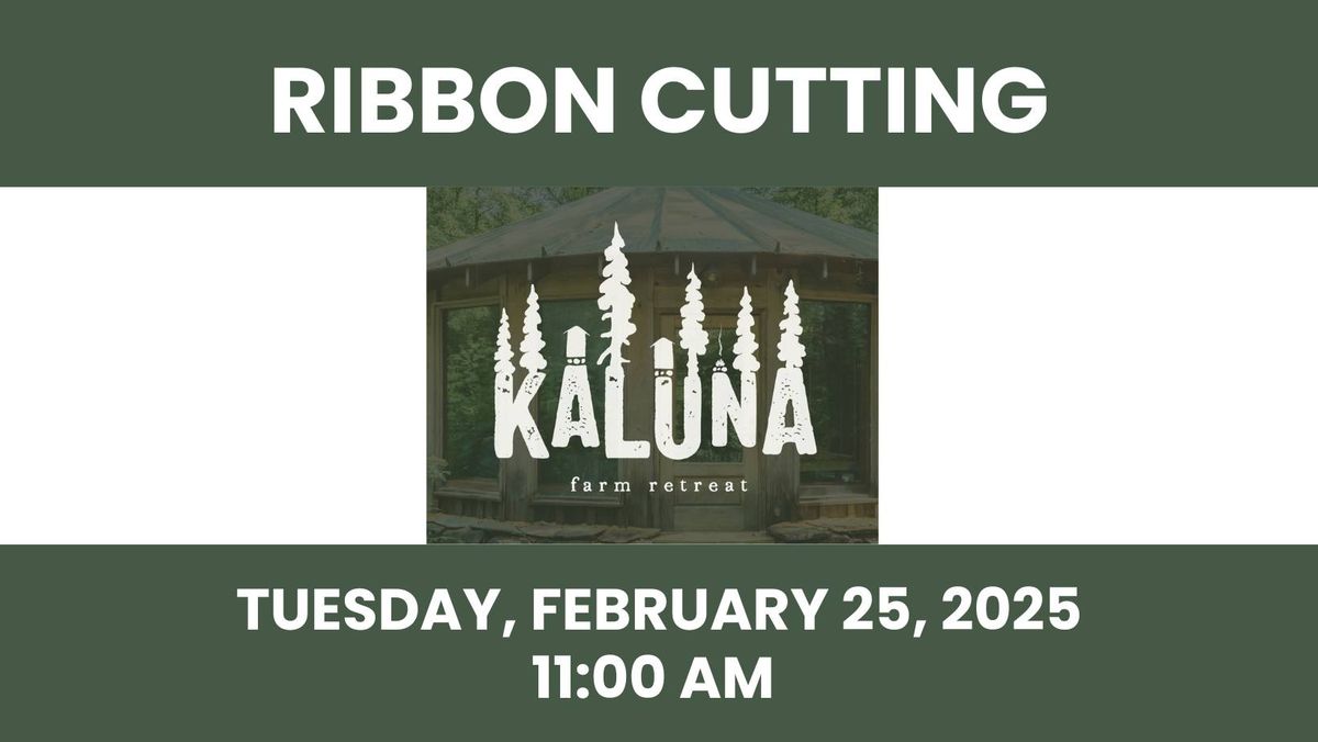 Ribbon Cutting: Kaluna Farm Retreat