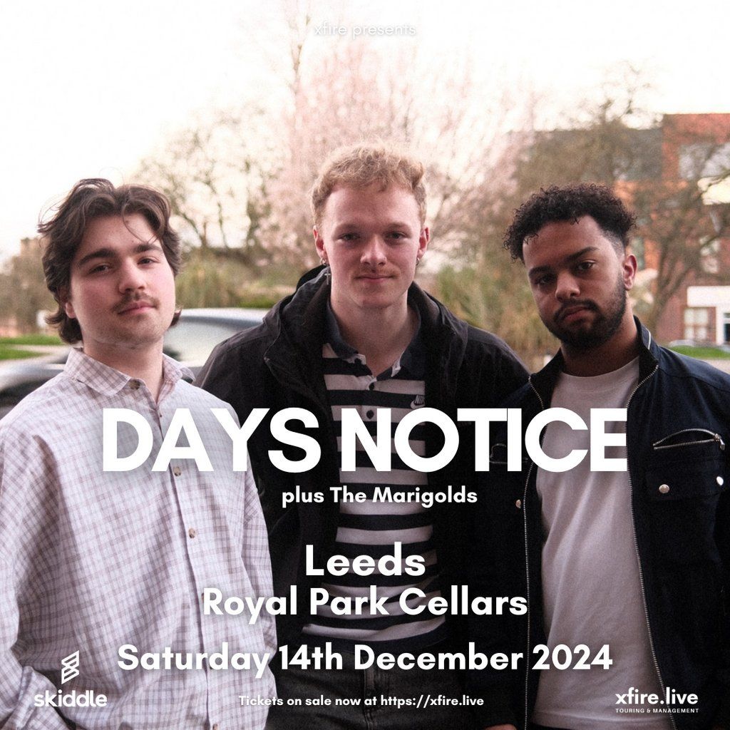 Days Notice + support - Leeds