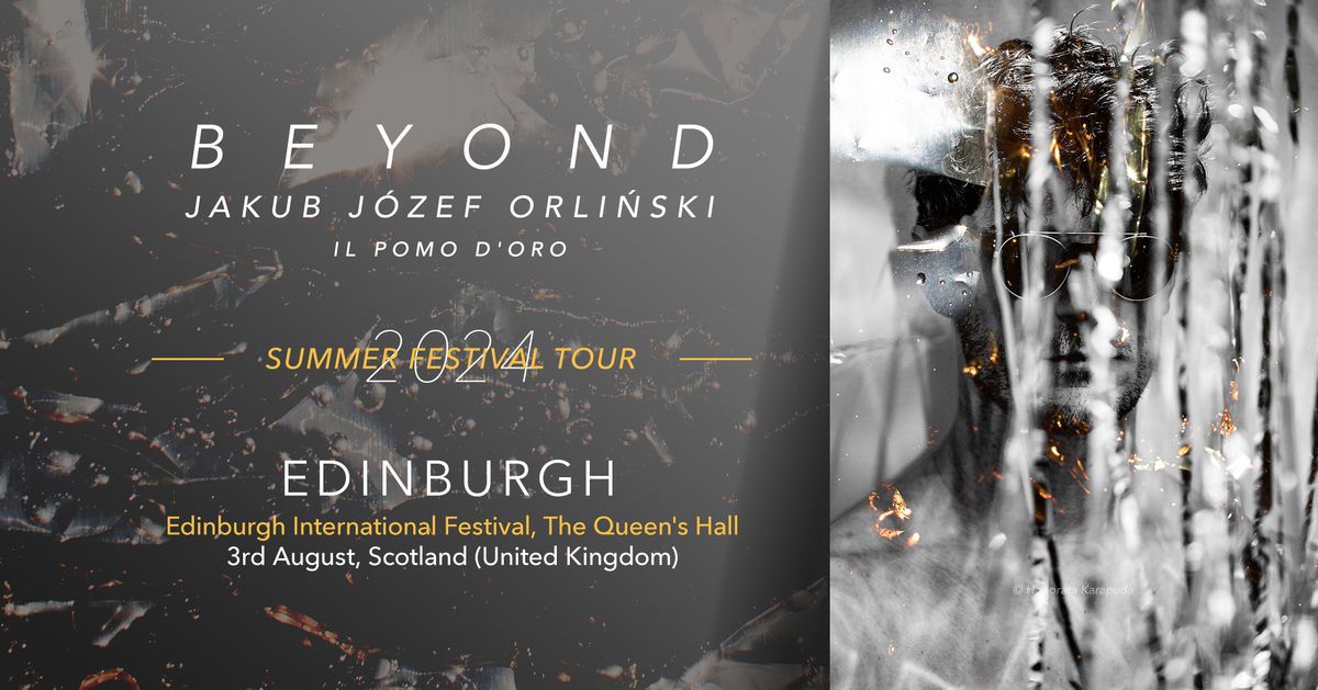 Beyond | Il Pomo d\u2019Oro | Summer Festival Tour | Edinburgh