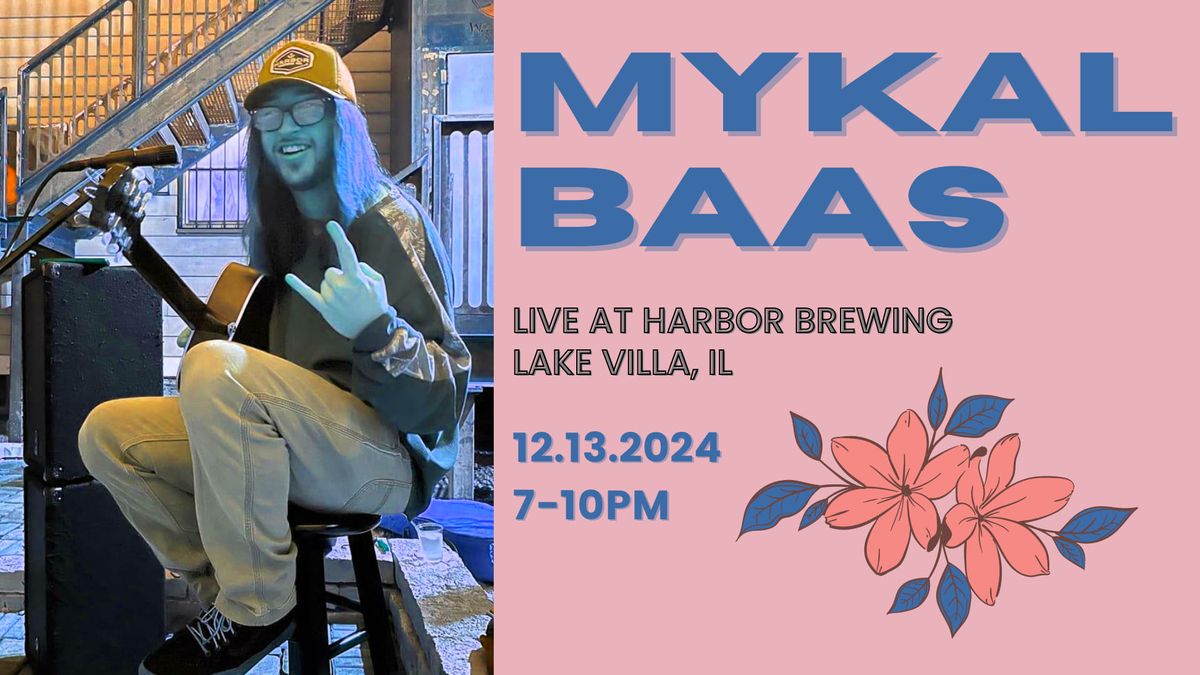 Mykal Baas Live at Harbor Brewing Co.!