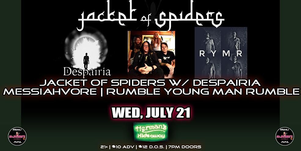 JACKET OF SPIDERS | DESPAIRIA | MESSIAHVORE | RUMBLE YOUNG MAN RUMBLE