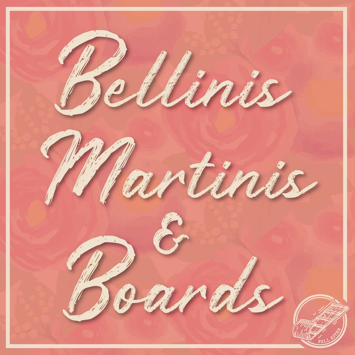 Bellinis, Martinis and Boards