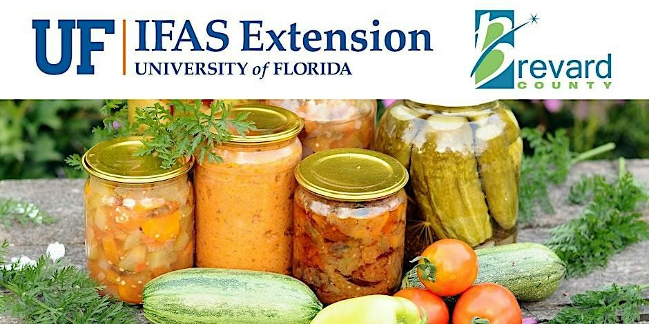 Canning 101, UF/IFAS Extension - Brevard County, Cocoa, 19 November 2026