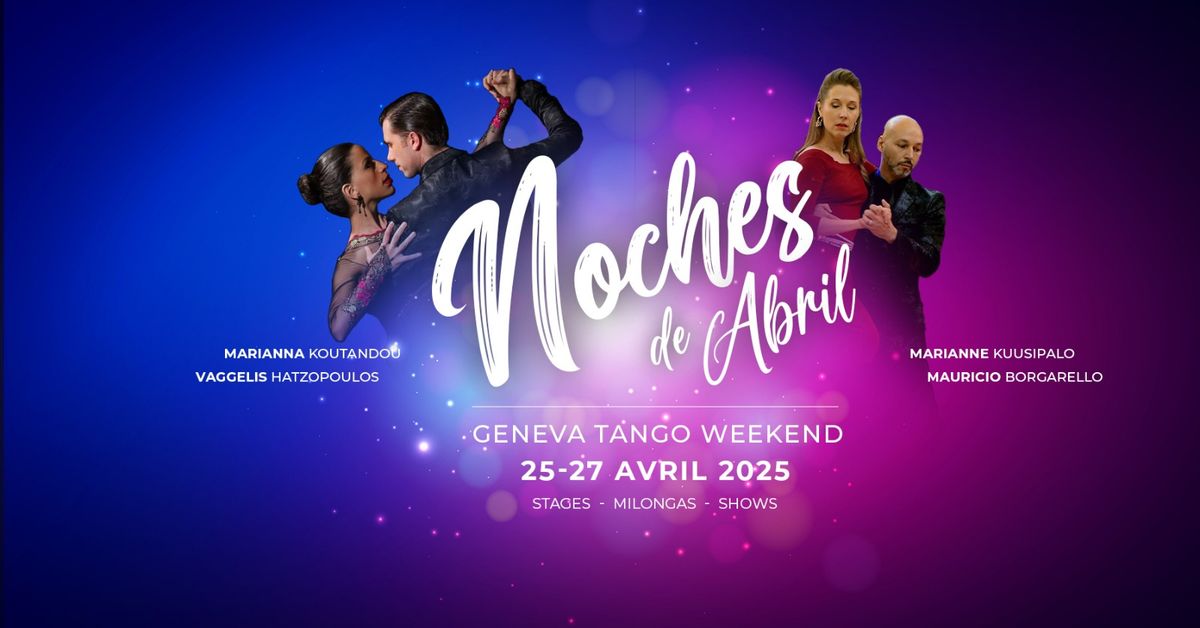 Noches de Abril Geneva Tango Weekend