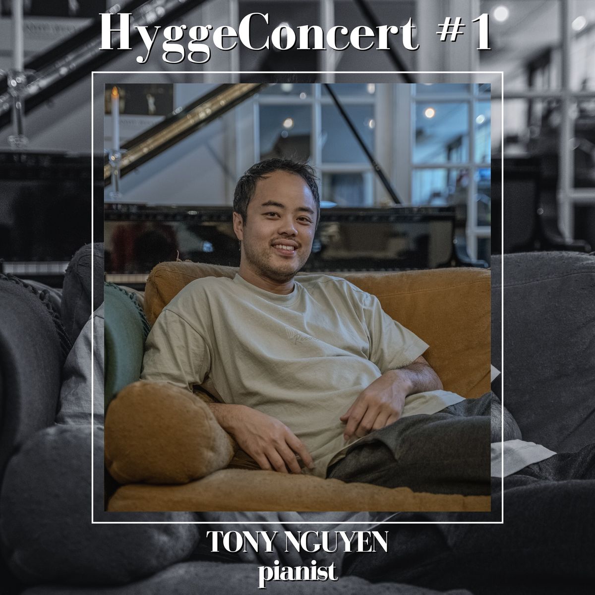 HyggeConcert #1: Tony Nguyen 