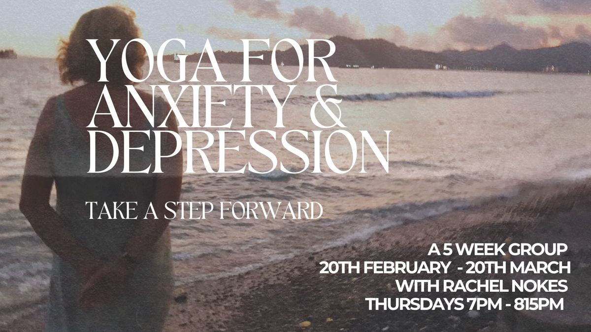 Yoga for Anxiety and Depression 5 week course