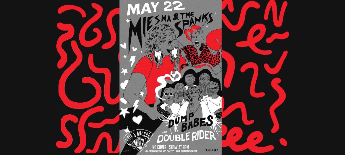 MIESHA & THE SPANKS with Dump Babes and Double Rider