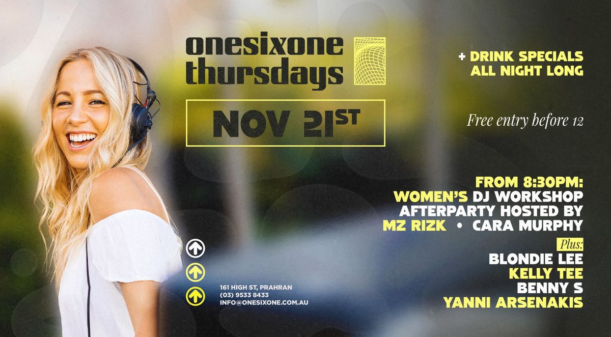 Blondie Lee + Women's DJ Workshop Afterparty | onesixone Thursdays 